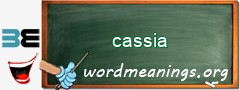 WordMeaning blackboard for cassia